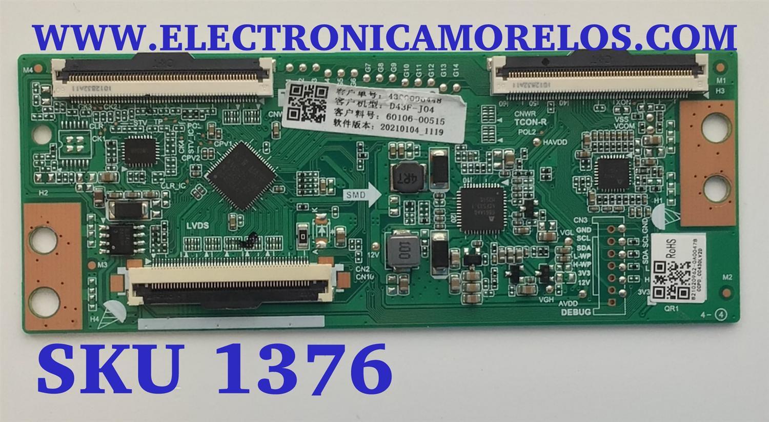 T-CON PARA TV VIZIO / NUMERO DE PARTE 60106-00515 / TC.P430FHDLV1D.3 / 4300096448 / 20210104_1119 / B21020962-0A00478  / PANEL BOEI430WU1 / DISPLAY CC430LV2D / MODELO D43F-J04 LBVTC9